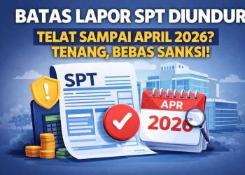 Wajib Pajak Bisa Lega, Telat Lapor SPT Kini Tak Kena Sanksi